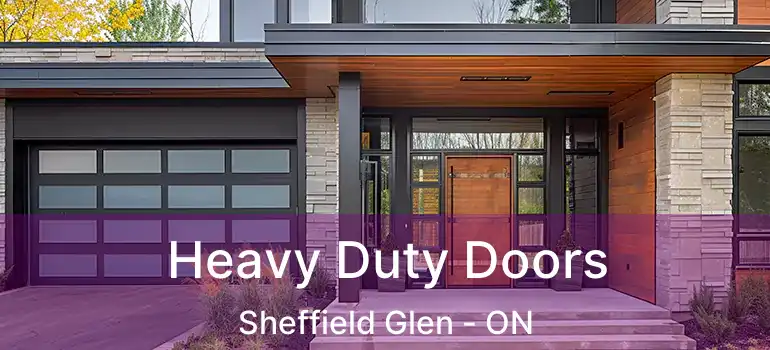  Heavy Duty Doors Sheffield Glen - ON