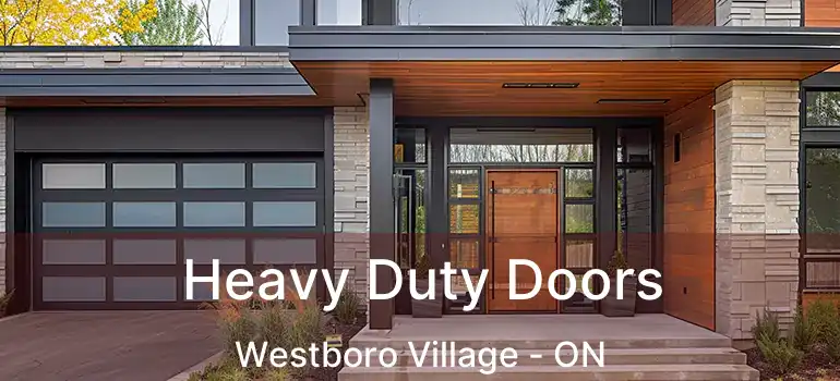  Heavy Duty Doors Westboro Village - ON