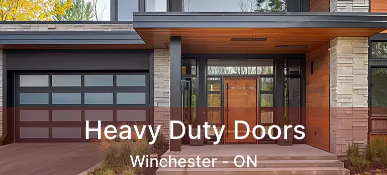 Heavy Duty Doors Winchester - ON
