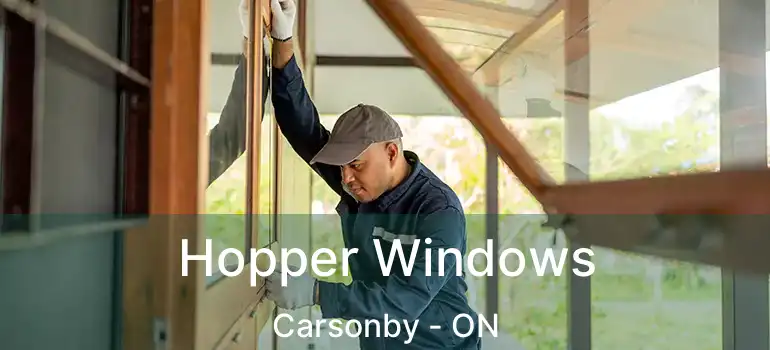 Hopper Windows Carsonby - ON