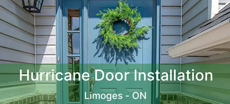Hurricane Door Installation Limoges - ON