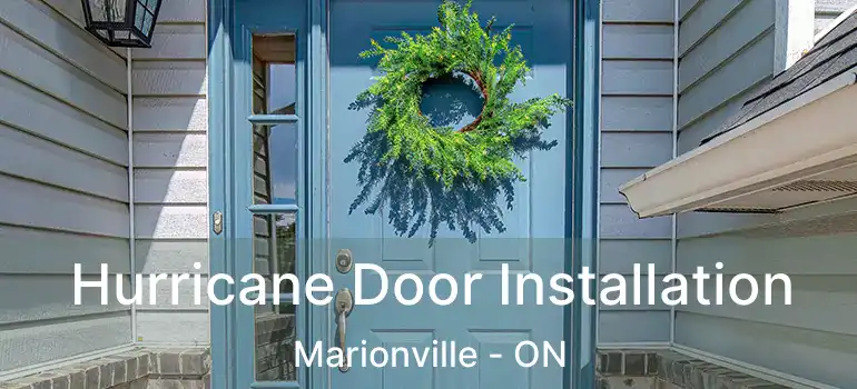 Hurricane Door Installation Marionville - ON