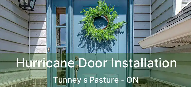 Hurricane Door Installation Tunney s Pasture - ON