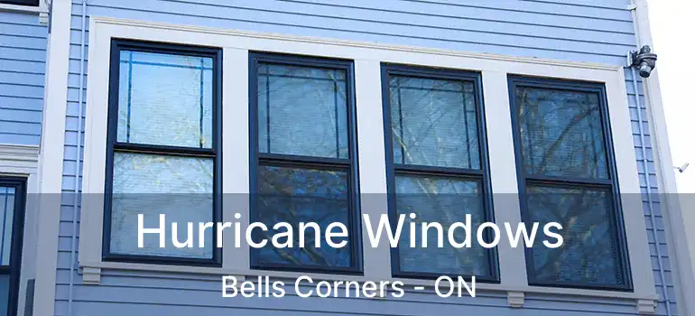 Hurricane Windows Bells Corners - ON