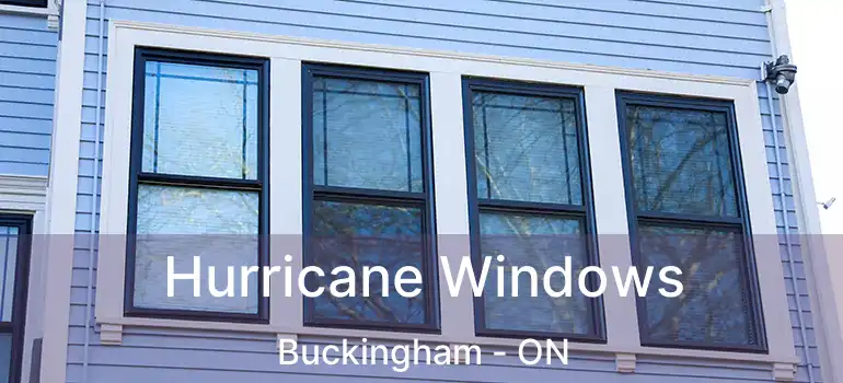 Hurricane Windows Buckingham - ON