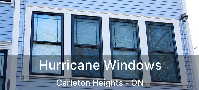 Hurricane Windows Carleton Heights - ON
