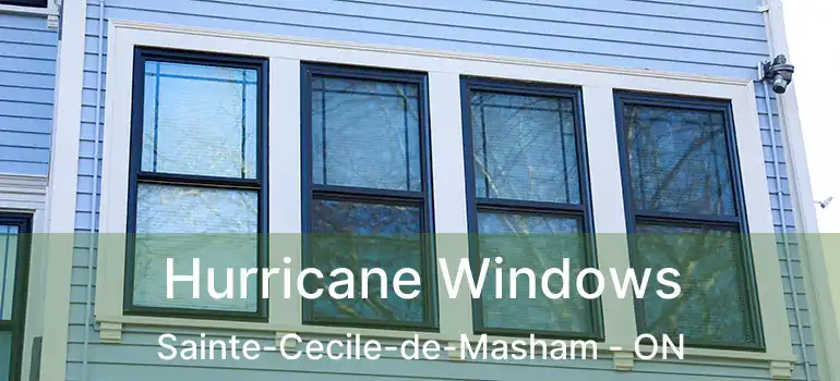 Hurricane Windows Sainte-Cecile-de-Masham - ON