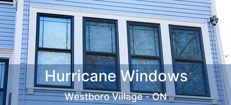  Hurricane Windows Westboro Village - ON