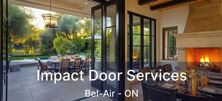  Impact Door Services Bel-Air - ON