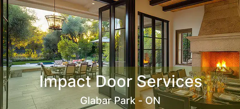  Impact Door Services Glabar Park - ON