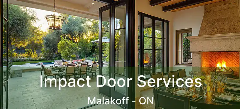  Impact Door Services Malakoff - ON