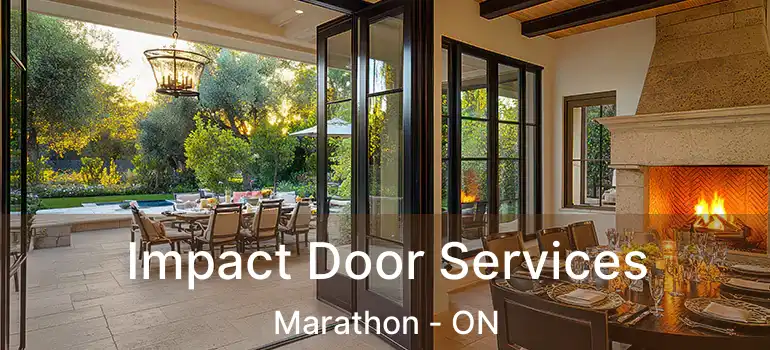  Impact Door Services Marathon - ON