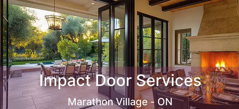  Impact Door Services Marathon Village - ON