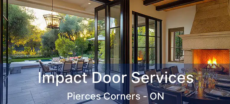  Impact Door Services Pierces Corners - ON