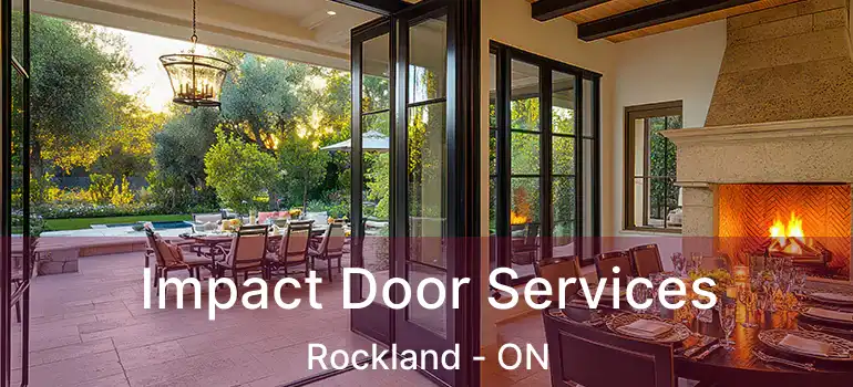 Impact Door Services Rockland - ON