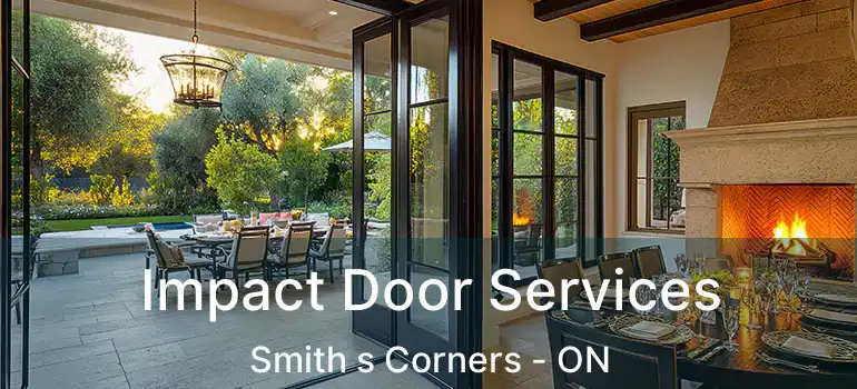  Impact Door Services Smith s Corners - ON