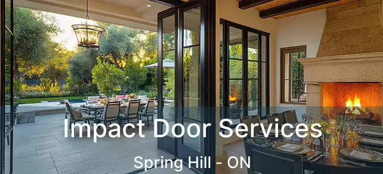  Impact Door Services Spring Hill - ON