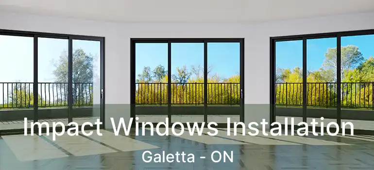  Impact Windows Installation Galetta - ON