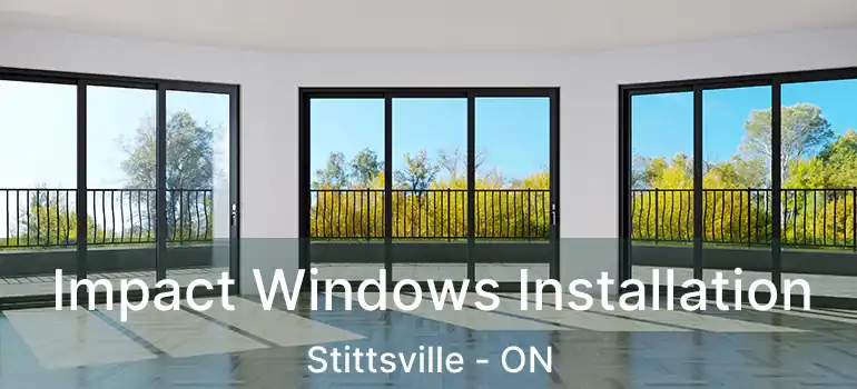  Impact Windows Installation Stittsville - ON