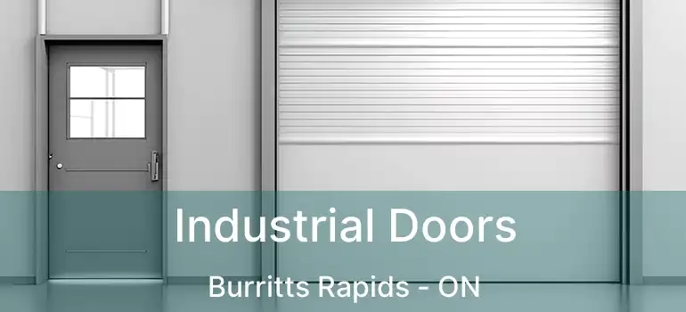 Industrial Doors Burritts Rapids - ON