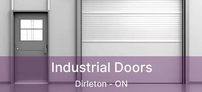 Industrial Doors Dirleton - ON