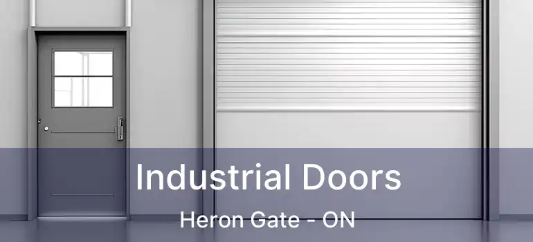  Industrial Doors Heron Gate - ON