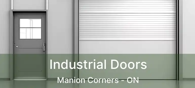  Industrial Doors Manion Corners - ON