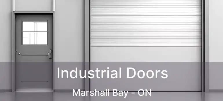 Industrial Doors Marshall Bay - ON