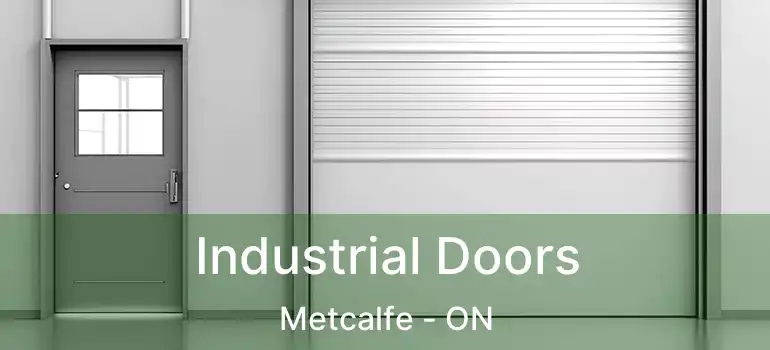Industrial Doors Metcalfe - ON