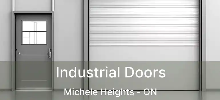  Industrial Doors Michele Heights - ON