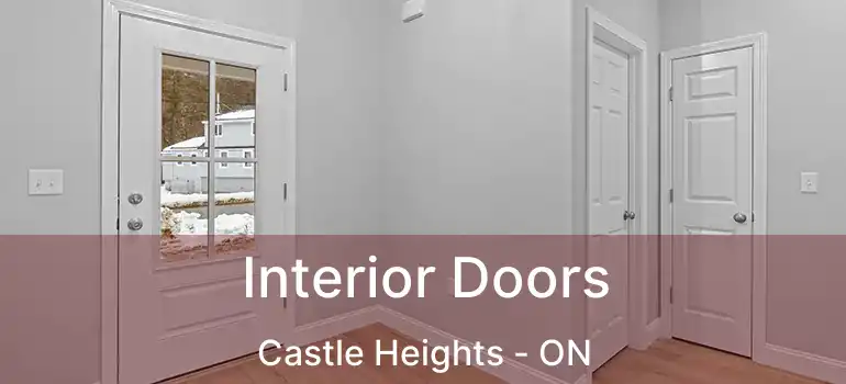 Interior Doors Castle Heights - ON