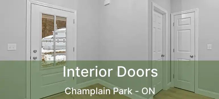 Interior Doors Champlain Park - ON