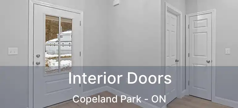 Interior Doors Copeland Park - ON
