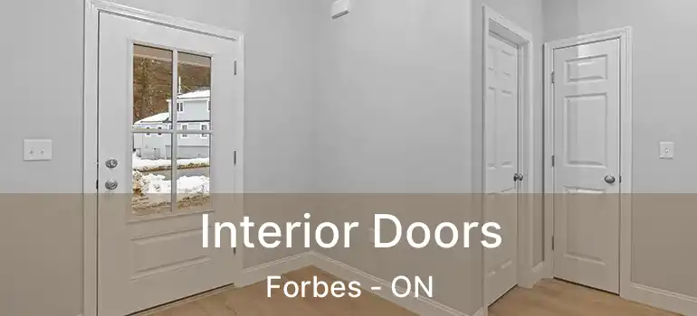 Interior Doors Forbes - ON