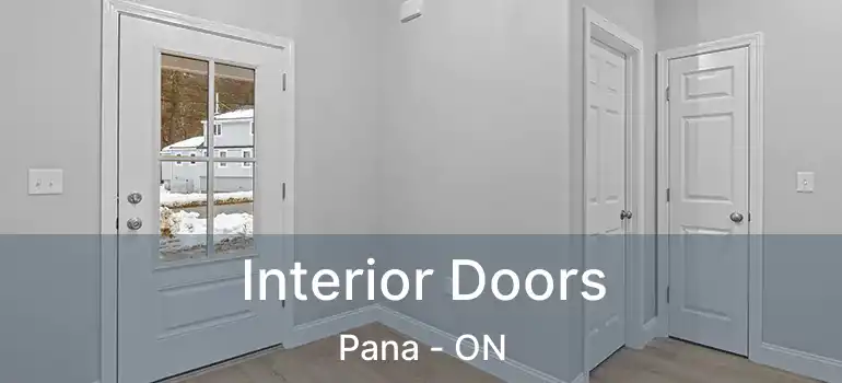  Interior Doors Pana - ON