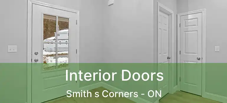  Interior Doors Smith s Corners - ON