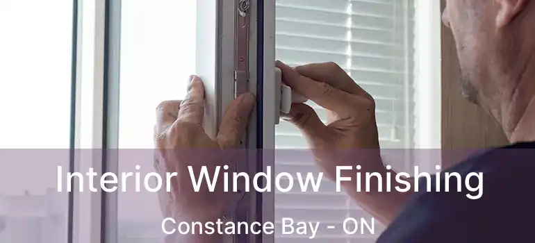 Interior Window Finishing Constance Bay - ON