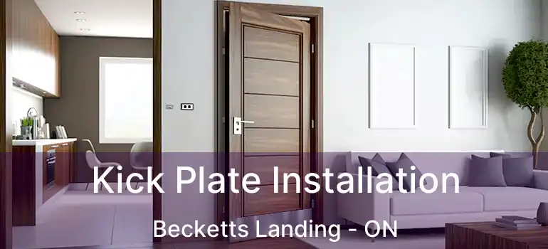 Kick Plate Installation Becketts Landing - ON