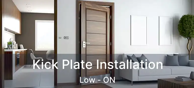 Kick Plate Installation Low - ON