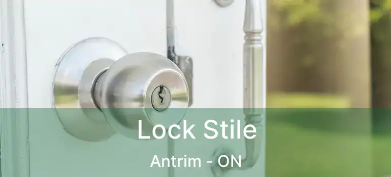  Lock Stile Antrim - ON