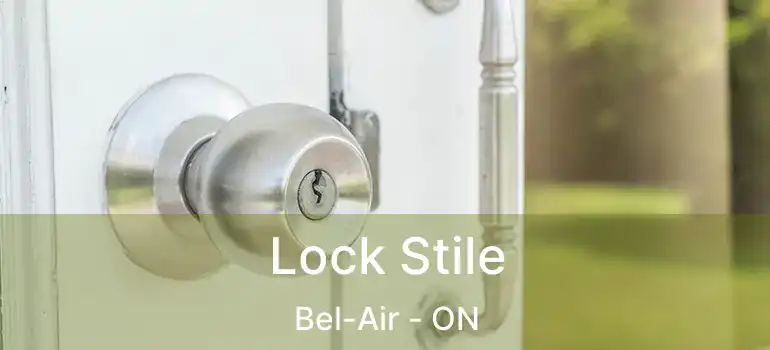 Lock Stile Bel-Air - ON