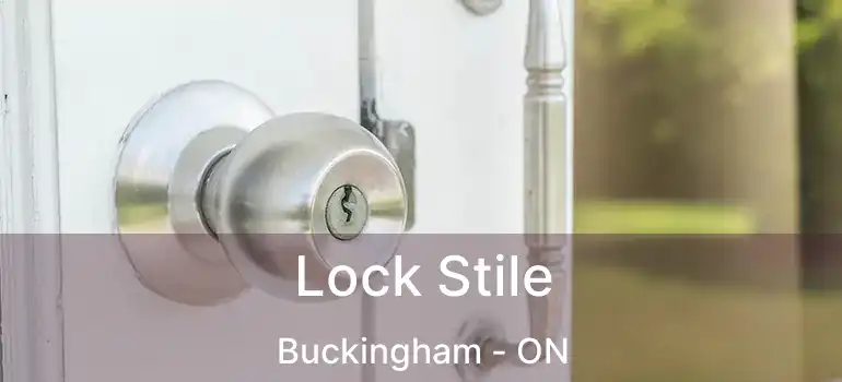Lock Stile Buckingham - ON