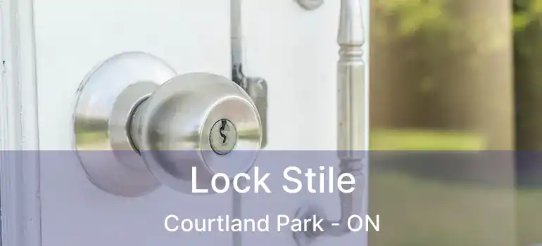  Lock Stile Courtland Park - ON