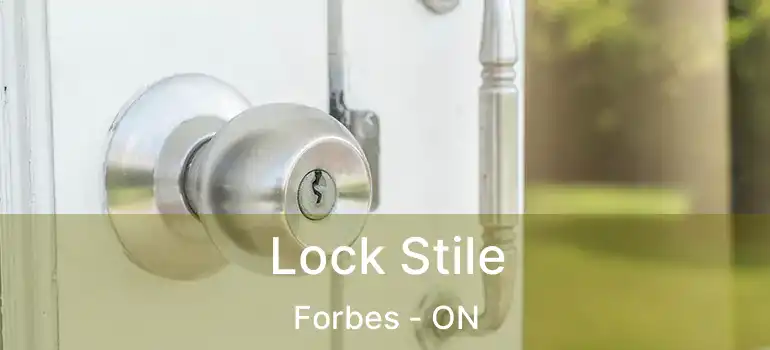 Lock Stile Forbes - ON