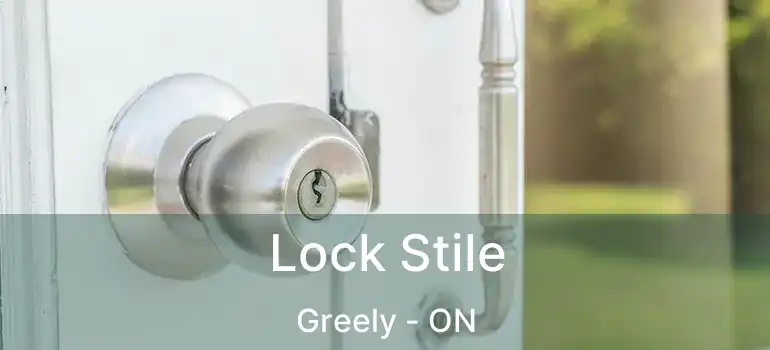 Lock Stile Greely - ON