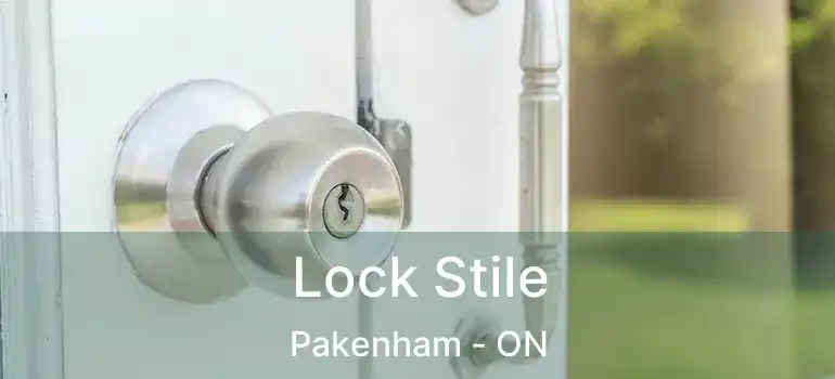  Lock Stile Pakenham - ON