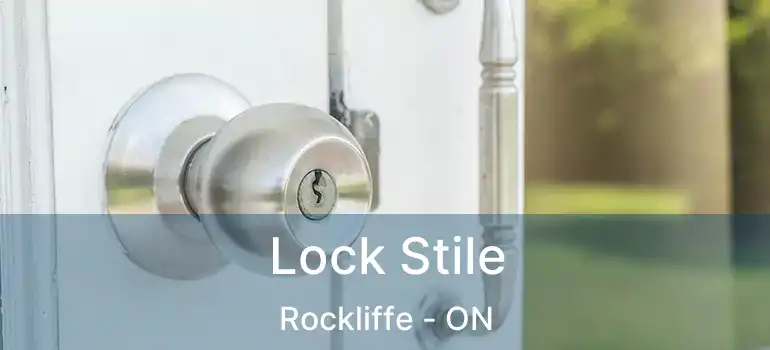  Lock Stile Rockliffe - ON