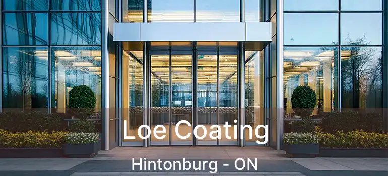 Loe Coating Hintonburg - ON