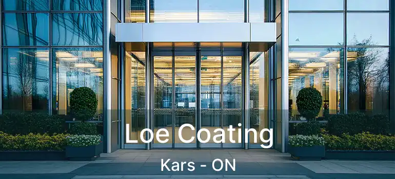 Loe Coating Kars - ON