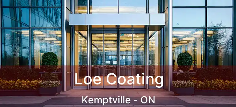 Loe Coating Kemptville - ON